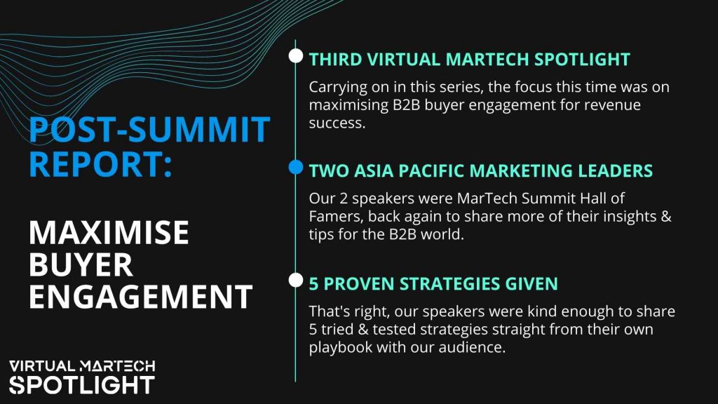 Post Summit report banner of Virtual MarTech Spotlight: Maximise Buyer Engagement