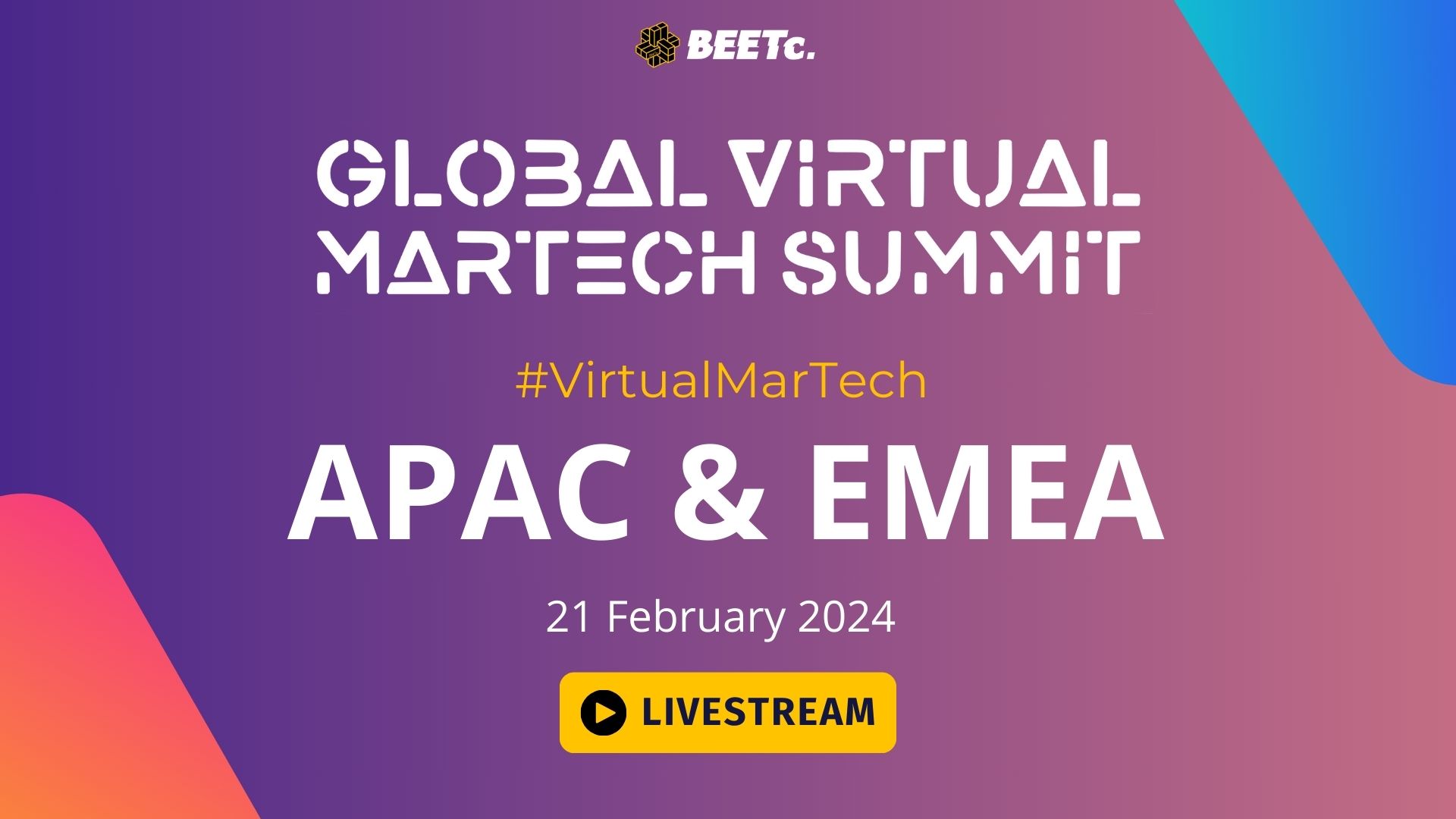 Launching Global Virtual MarTech Summit APAC & EMEA, February 2024